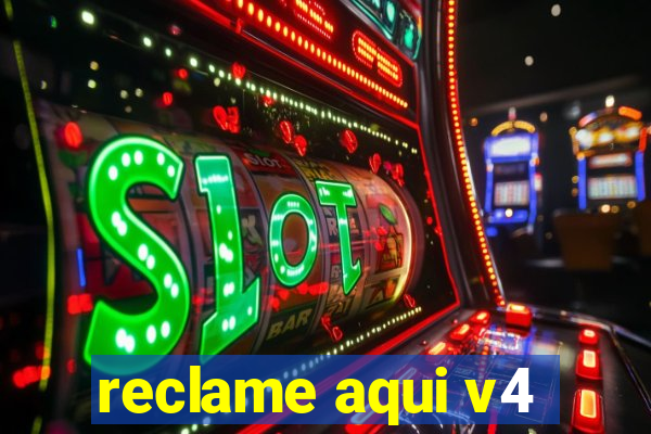 reclame aqui v4